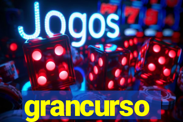 grancurso