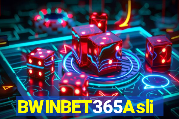 BWINBET365Asli