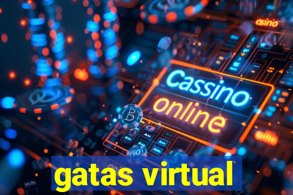 gatas virtual