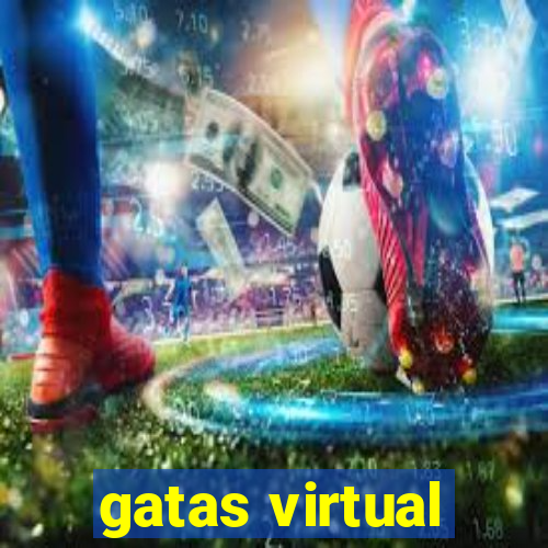 gatas virtual