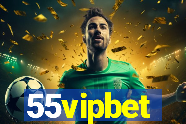 55vipbet