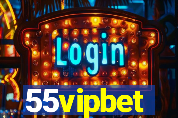 55vipbet