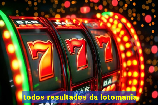 todos resultados da lotomania