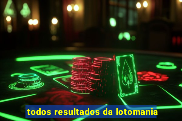 todos resultados da lotomania