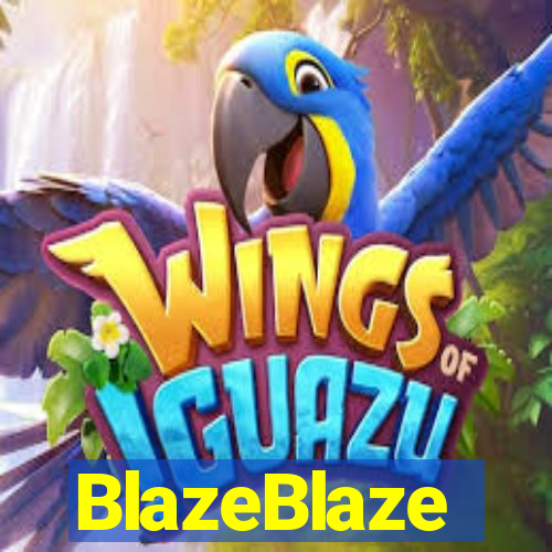 BlazeBlaze