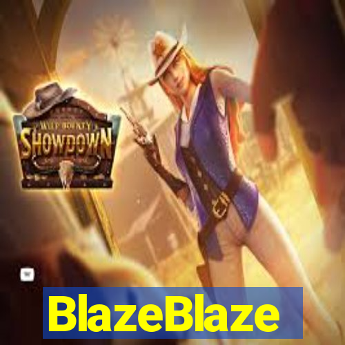 BlazeBlaze