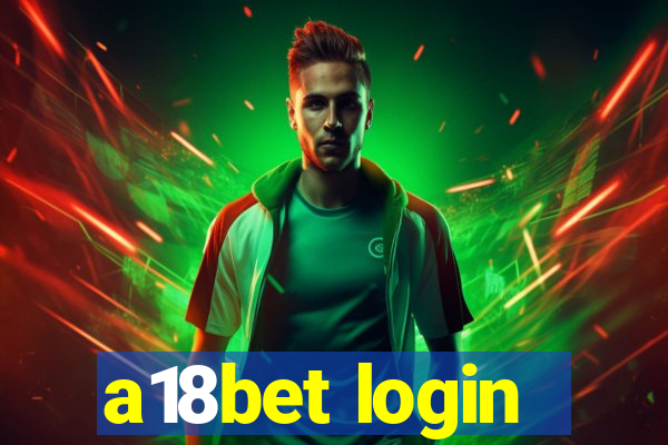 a18bet login