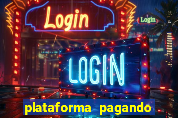 plataforma pagando no cadastro slots