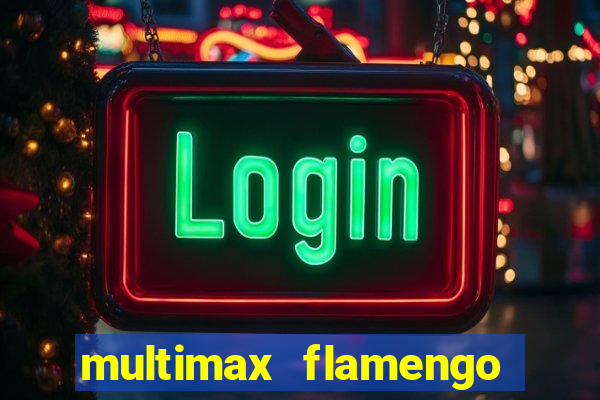 multimax flamengo ao vivo