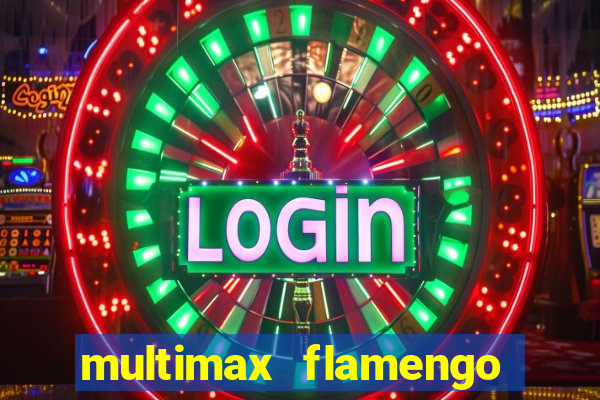 multimax flamengo ao vivo