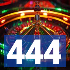 444