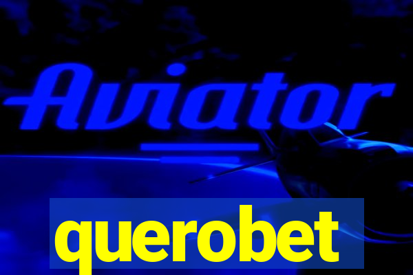 querobet