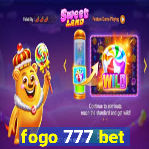 fogo 777 bet