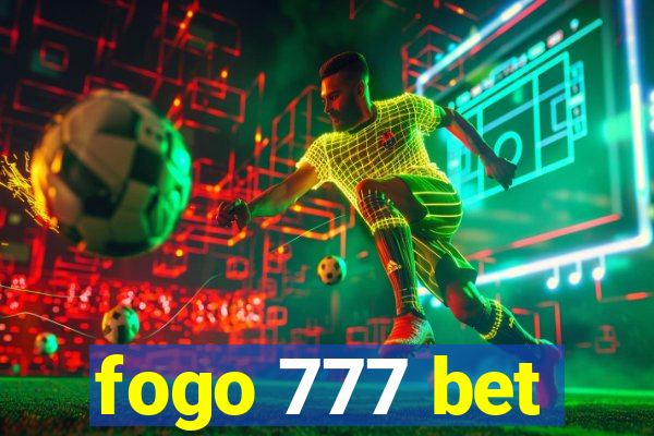 fogo 777 bet