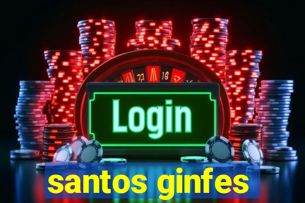 santos ginfes