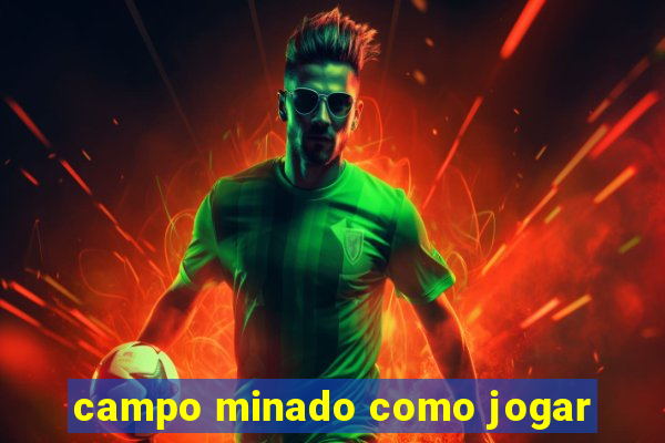 campo minado como jogar