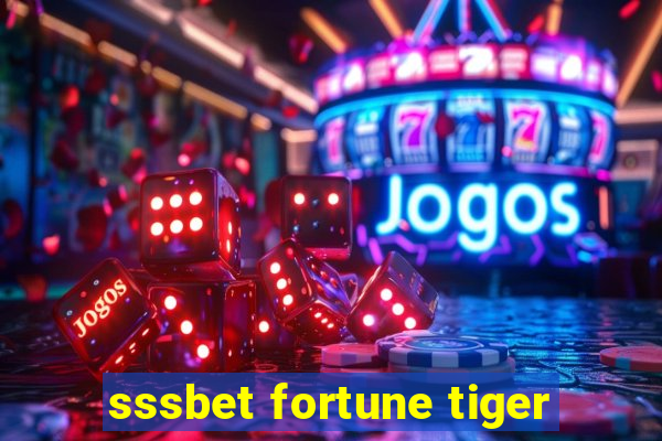 sssbet fortune tiger