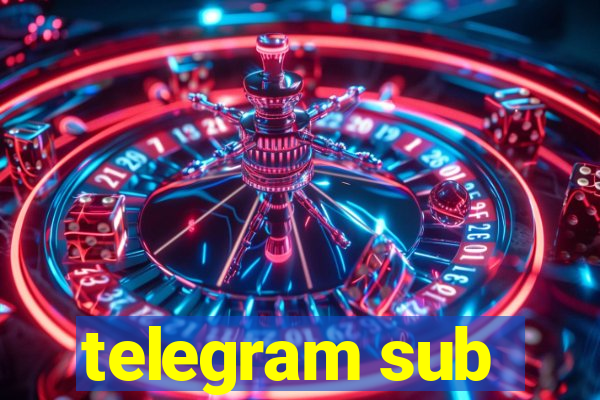 telegram sub