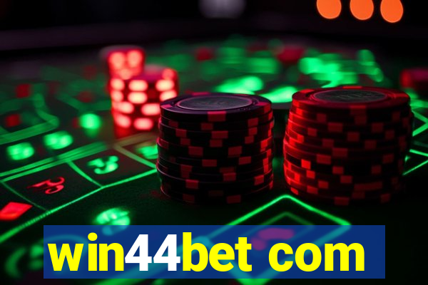 win44bet com