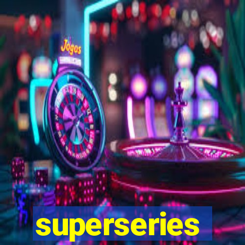 superseries