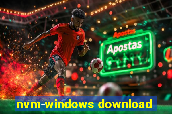 nvm-windows download