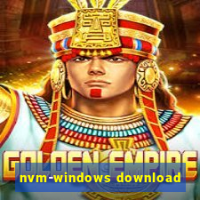 nvm-windows download