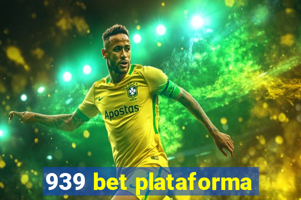 939 bet plataforma