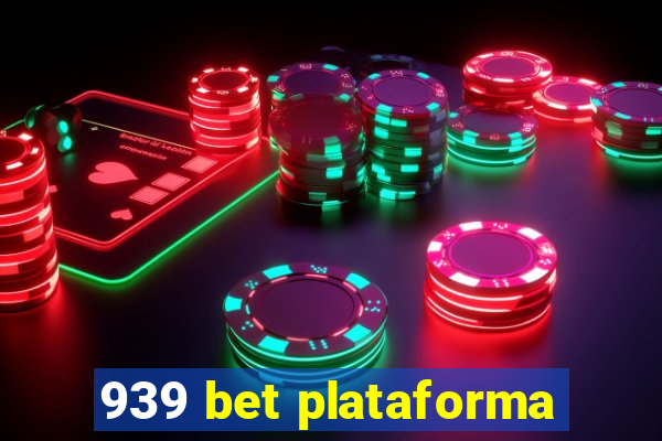 939 bet plataforma