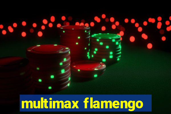 multimax flamengo