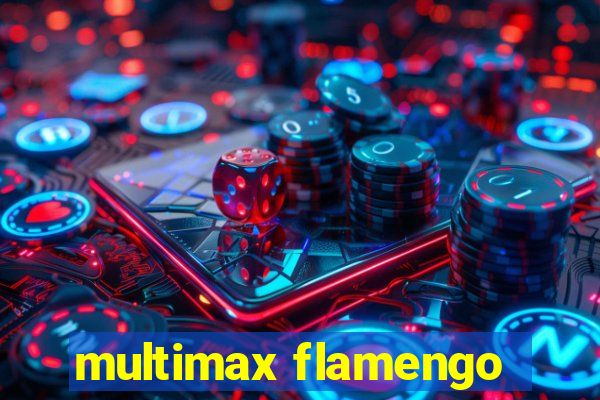 multimax flamengo