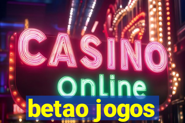 betao jogos