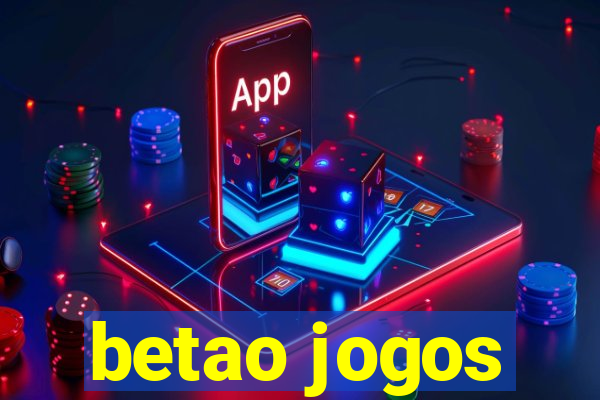 betao jogos