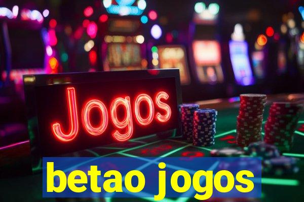 betao jogos