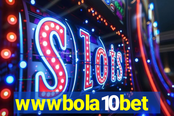 wwwbola10bet