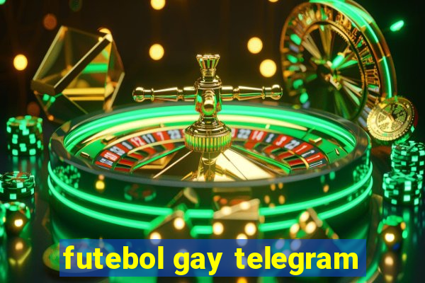 futebol gay telegram