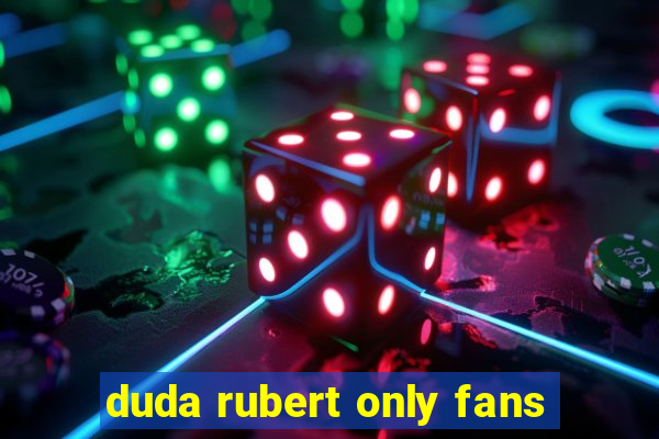 duda rubert only fans