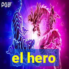 el hero