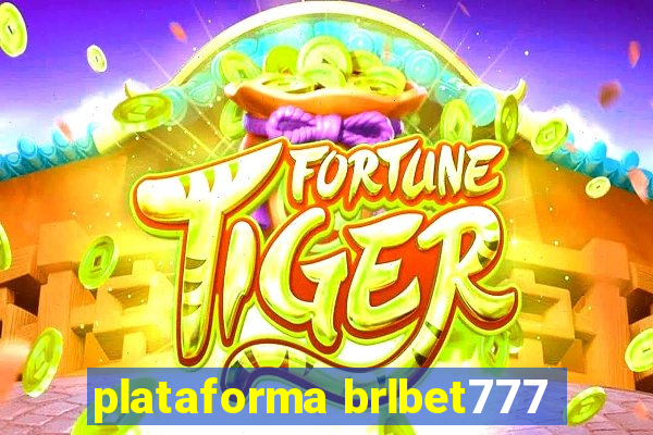 plataforma brlbet777