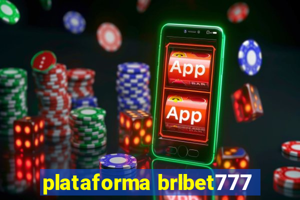 plataforma brlbet777