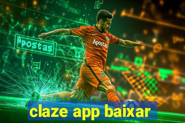 claze app baixar