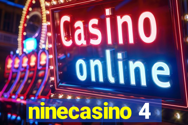 ninecasino 4