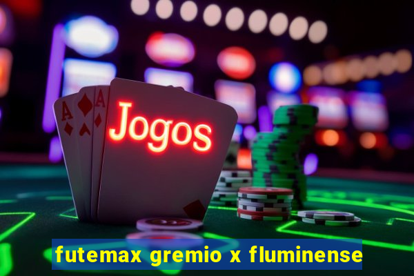 futemax gremio x fluminense