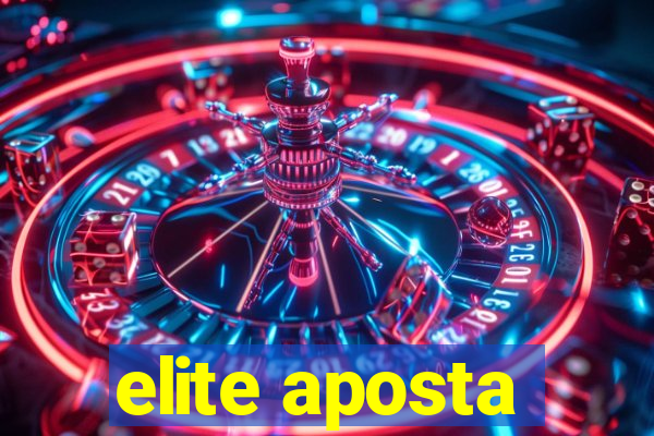 elite aposta