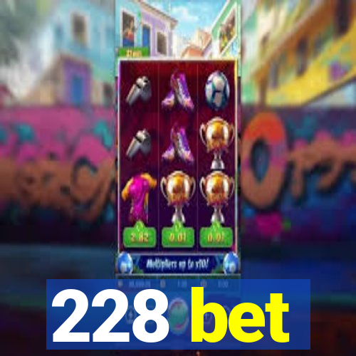 228 bet