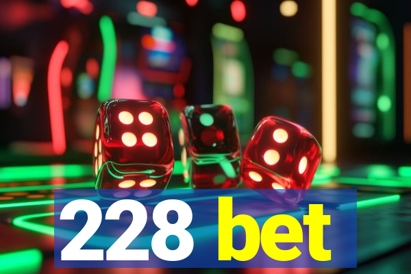 228 bet