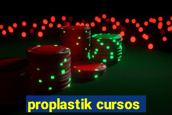 proplastik cursos