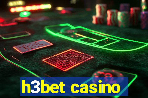 h3bet casino