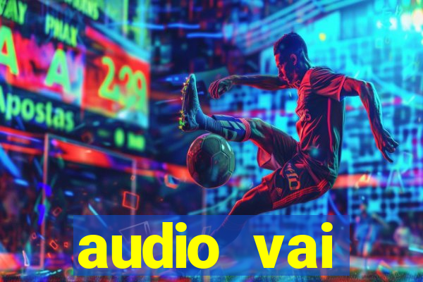 audio vai corinthians whatsapp