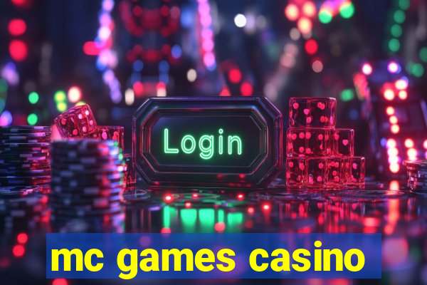 mc games casino