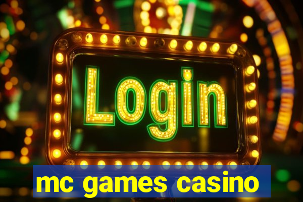 mc games casino